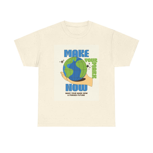 Make Your Mark T-Shirt